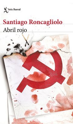 Santiago Roncagliolo - Abril Rojo, Häftad