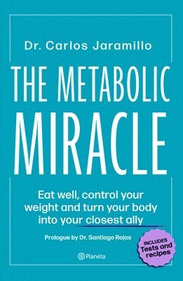bokomslag The Metabolic Miracle
