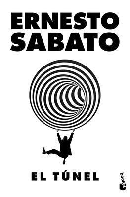 Ernesto Sabato - El Túnel (Novela) / The Tunnel (a Novel), Häftad