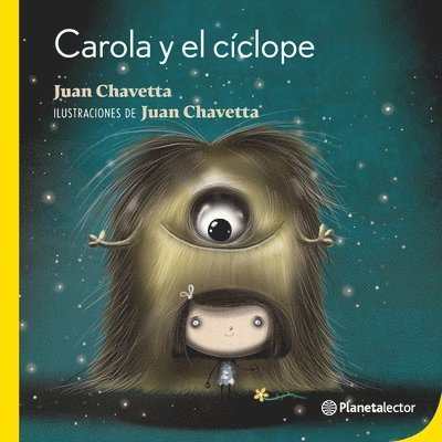 Juan Chavetta - Carola Y El Cíclope / Carola and the Cyclops, Häftad
