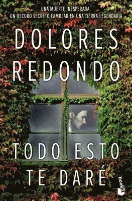 Dolores Redondo - Todo Esto Te Daré, Häftad