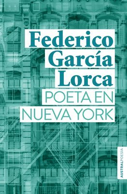 Federico García Lorca - Poeta En Nueva York, Häftad