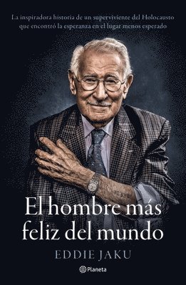 bokomslag El Hombre Más Feliz del Mundo