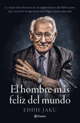 Eddie Jaku - El Hombre Más Feliz del Mundo, Häftad