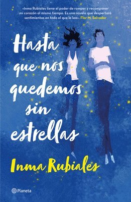 Inma Rubiales - Hasta Que Nos Quedemos Sin Estrellas / Until We Run Out of Stars, Häftad