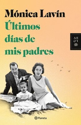 Últimos Días de MIS Padres 1