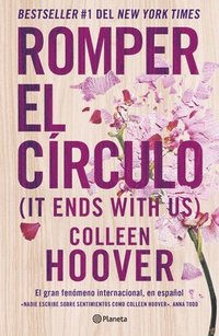 bokomslag Romper El Círculo / It Ends with Us (Spanish Edition)