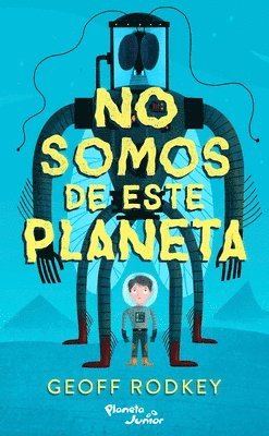 bokomslag No Somos de Este Planeta / We're Not from Here