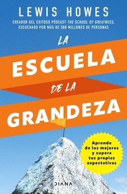 La Escuela de la Grandeza 1