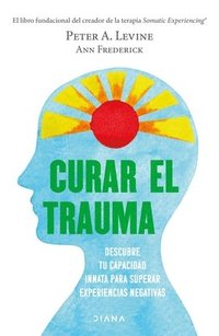 bokomslag Curar El Trauma