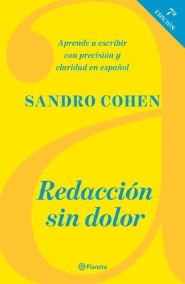 Sandro Cohen - Redacción Sin Dolor (Séptima Edición), Häftad