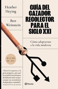 bokomslag Guía del Cazador-Recolector Para El Siglo XXI