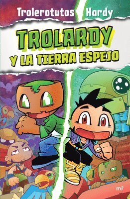 Trolardy 3. Trolardy Y La Tierra Espejo / Trolardy and the Mirror Land 1