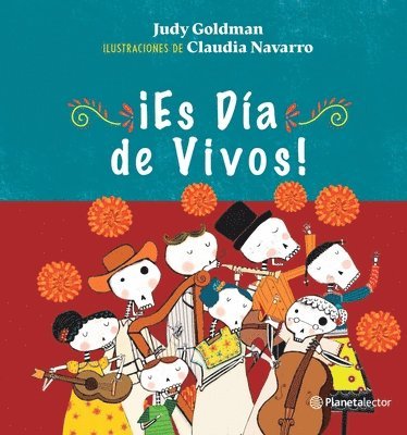 bokomslag ¡Es Día de Vivos! / It¿s the Day of the Living!