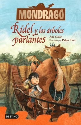 Ana Galán - Mondragó 2. Rídel Y Los Árboles Parlantes, Häftad