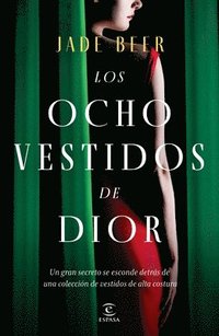 bokomslag Los Ocho Vestidos de Dior