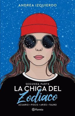 bokomslag La Chica del Zodiaco. Segunda Parte