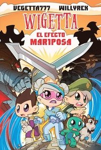 bokomslag Wigetta 15. El Efecto Mariposa