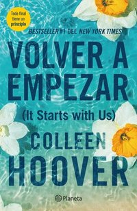bokomslag Volver a Empezar / It Starts with Us (Spanish Edition)