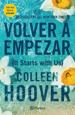 Volver a Empezar / It Starts with Us (Spanish Edition) 1