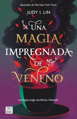 Veneno 1. Una Magia Impregnada de Veneno 1