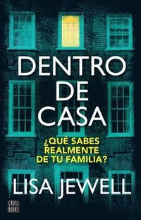 bokomslag Dentro de Casa / The Family Upstairs (Spanish Edition)