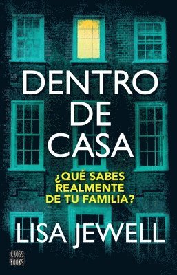 Dentro de Casa / The Family Upstairs (Spanish Edition) 1