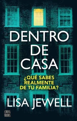 Lisa Jewell - Dentro de Casa / The Family Upstairs, Häftad