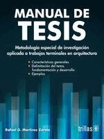 Rafael G Martínez Zárate - Manual de tesis, Häftad
