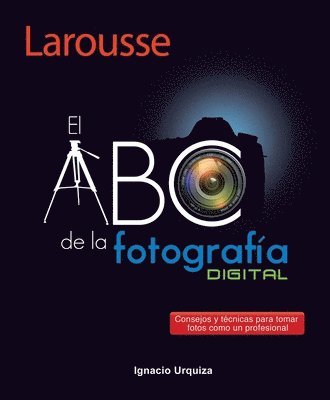 El ABC de la Fotografía 1