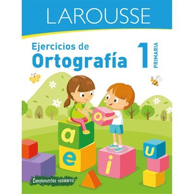 Ediciones Larousse - Ejercicios de Ortografía 1° Primaria, Häftad