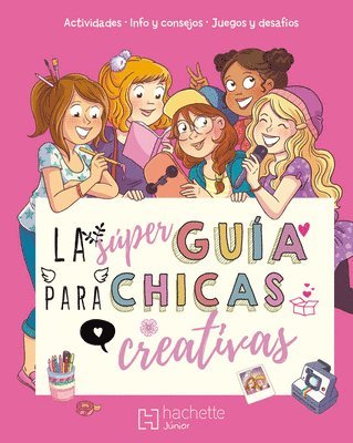 La Súper Guía Para Chicas Creativas 1