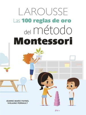 bokomslag Las 100 Reglas de Oro del Método Montessori