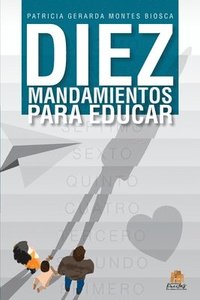 bokomslag Diez mandamientos para educar