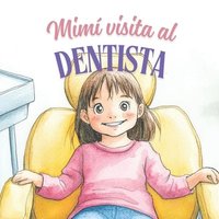 bokomslag Mimi visita al dentista