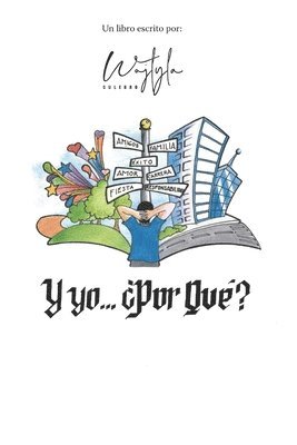 Y Yo... ¿Por Qué?