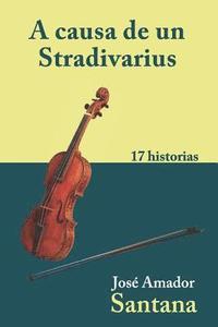 bokomslag A Causa de Un Stradivarius