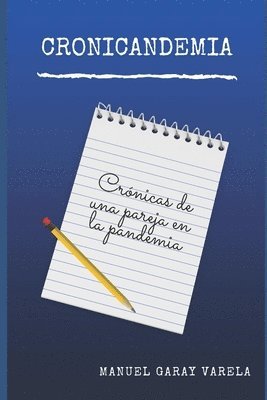 bokomslag Cronicandemia: Crónicas de Una Pareja En La Pandemia