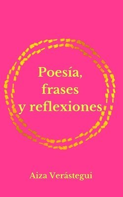 bokomslag Poesía, frases y reflexiones
