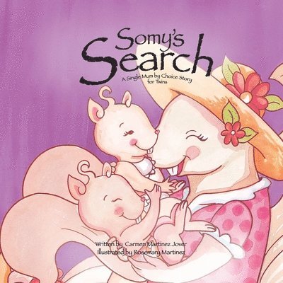 Somy's Search, a single Mum by choice story for twins 1