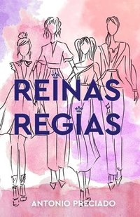 bokomslag Reinas Regias
