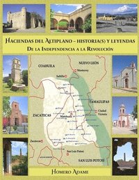 bokomslag Haciendas del Altiplano. Historia(s) y leyendas.