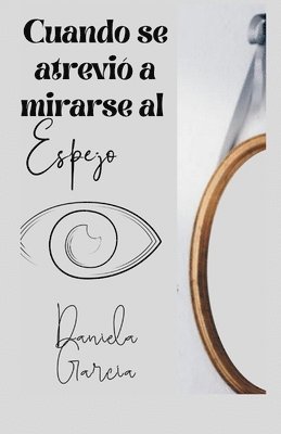 bokomslag Cuando Se Atrevió a Mirarse Al Espejo