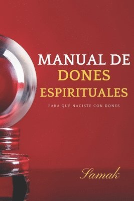 bokomslag Manual de Dones Espirituales: Para qué naciste con dones