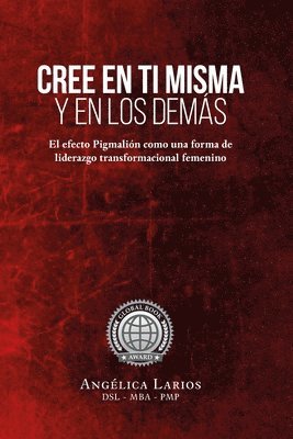 Cree en tí misma y en los demás