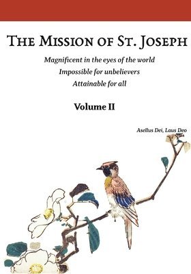 The Mission of St. Joseph. Volume II (color version) 1