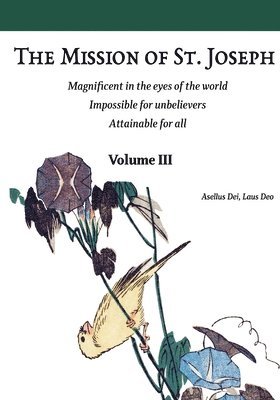 The Mission of St. Joseph. Vol III (color version) 1