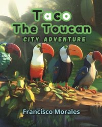 bokomslag Taco the toucan