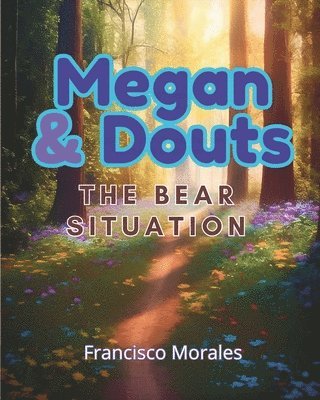 Megan and Douts