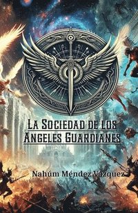 bokomslag Sociedad de los Ángeles Guardianes
